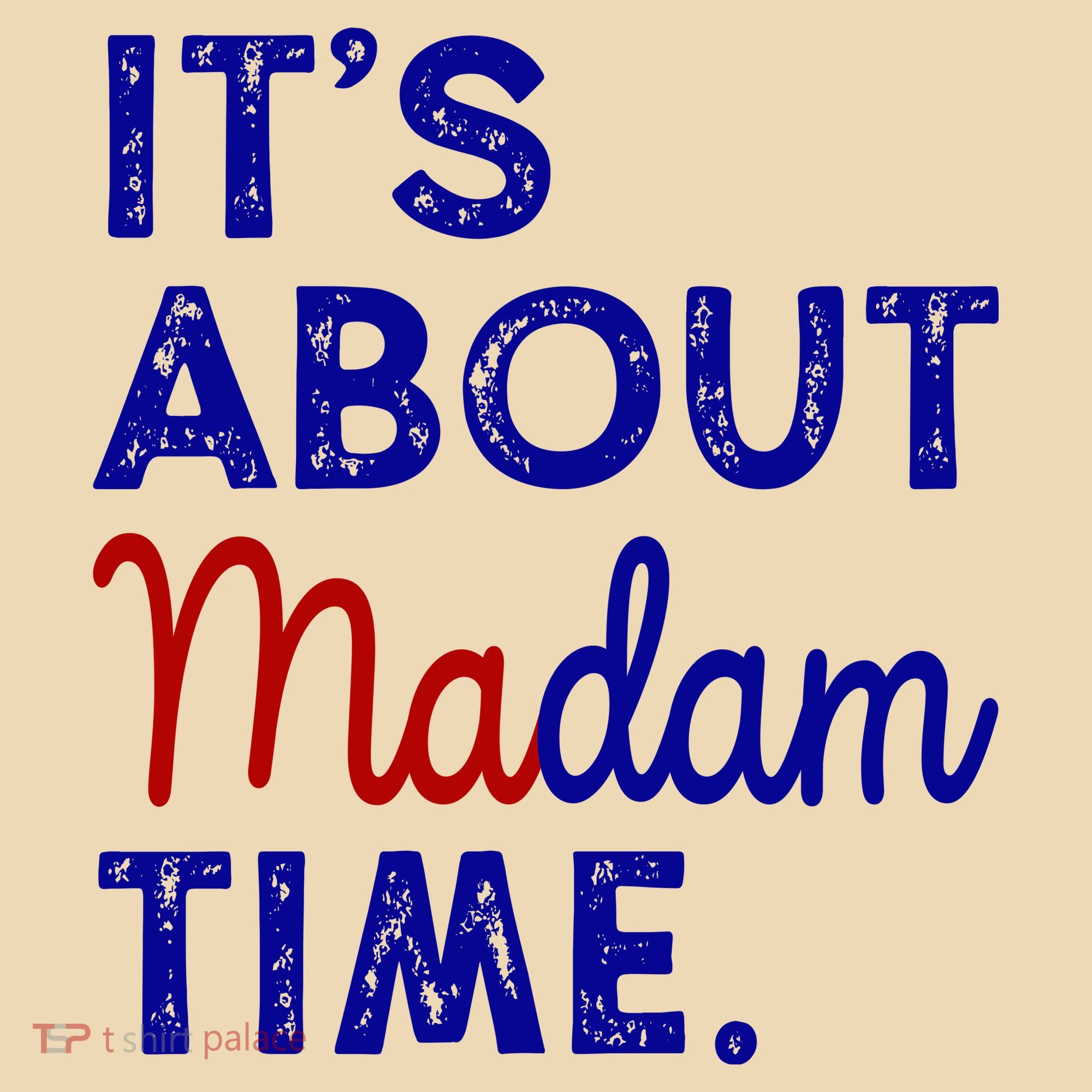 Kamala Harris Its About Madam Time 2024 Election Tote Bag