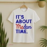 Kamala Harris Its About Madam Time 2024 Election T-Shirt thumb 2