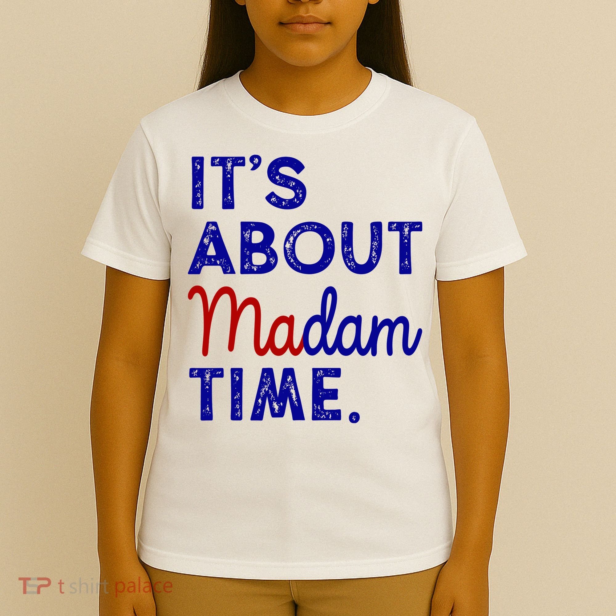 Kamala Harris Its About Madam Time 2024 Election T-Shirt