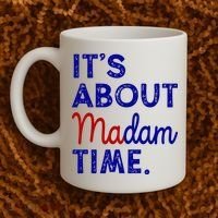Kamala Harris Its About Madam Time 2024 Election Coffee Mug thumb 2