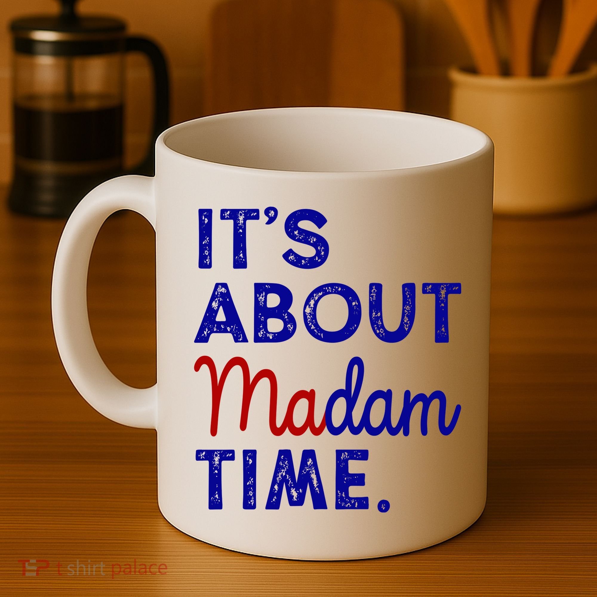 Kamala Harris Its About Madam Time 2024 Election Coffee Mug