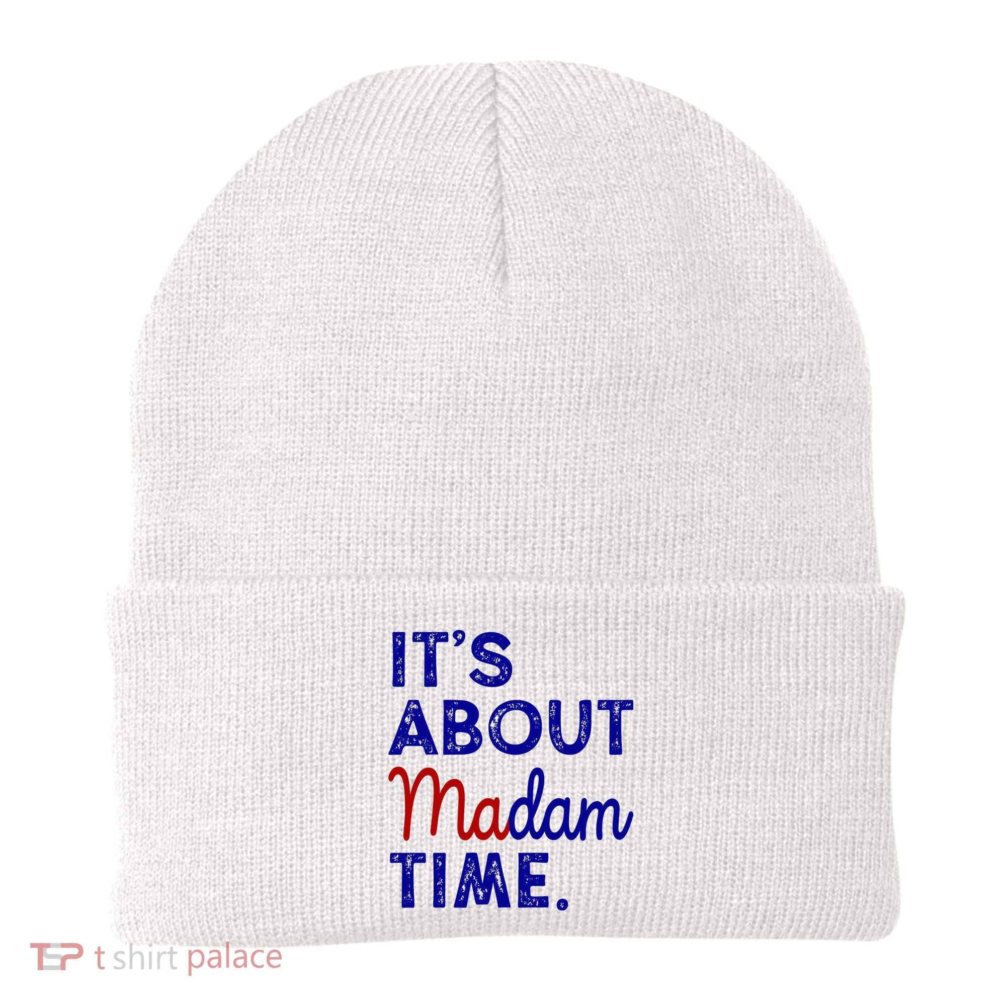 Kamala Harris Its About Madam Time 2024 Election Beanie