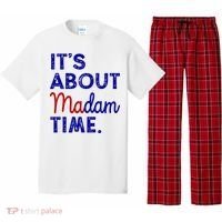 Kamala Harris Its About Madam Time 2024 Election Pajama Set thumb 0
