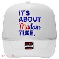Kamala Harris Its About Madam Time 2024 Election Hat thumb 0