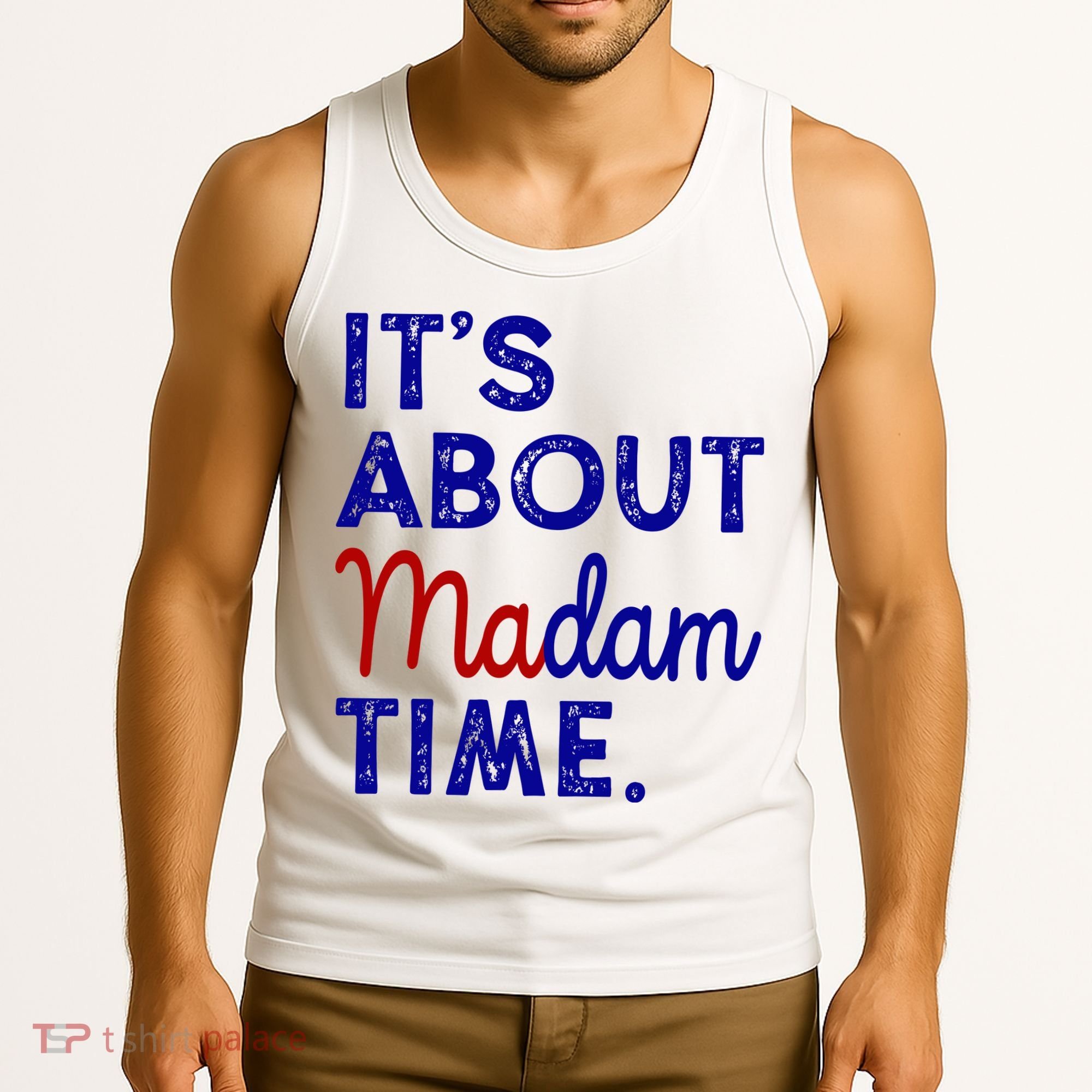 Kamala Harris Its About Madam Time 2024 Election Tank Top