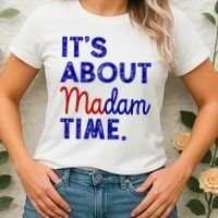 Kamala Harris Its About Madam Time 2024 Election Women's T-Shirt thumb 2