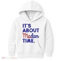 Kamala Harris Its About Madam Time 2024 Election Kids Hoodie thumb 0
