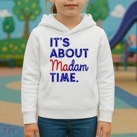Kamala Harris Its About Madam Time 2024 Election Kids Hoodie thumb 3