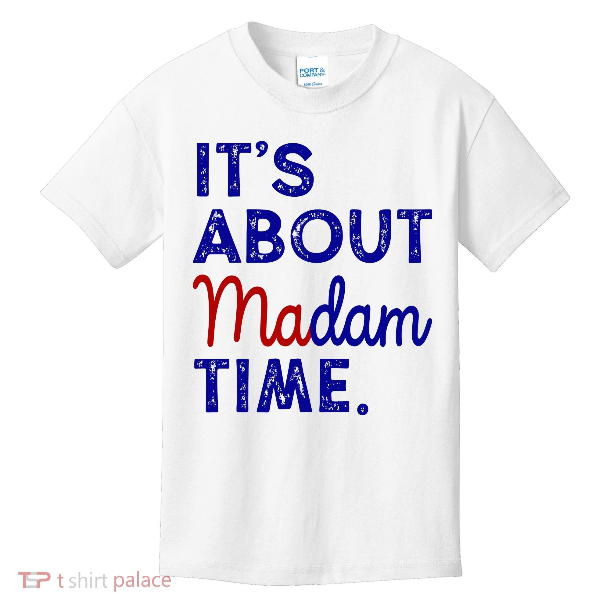 Kamala Harris Its About Madam Time 2024 Election Kids T-Shirt