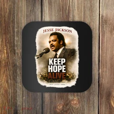 Keep Hope Live Jesse Jackson Coaster