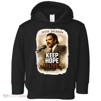 Keep Hope Live Jesse Jackson Toddler Hoodie