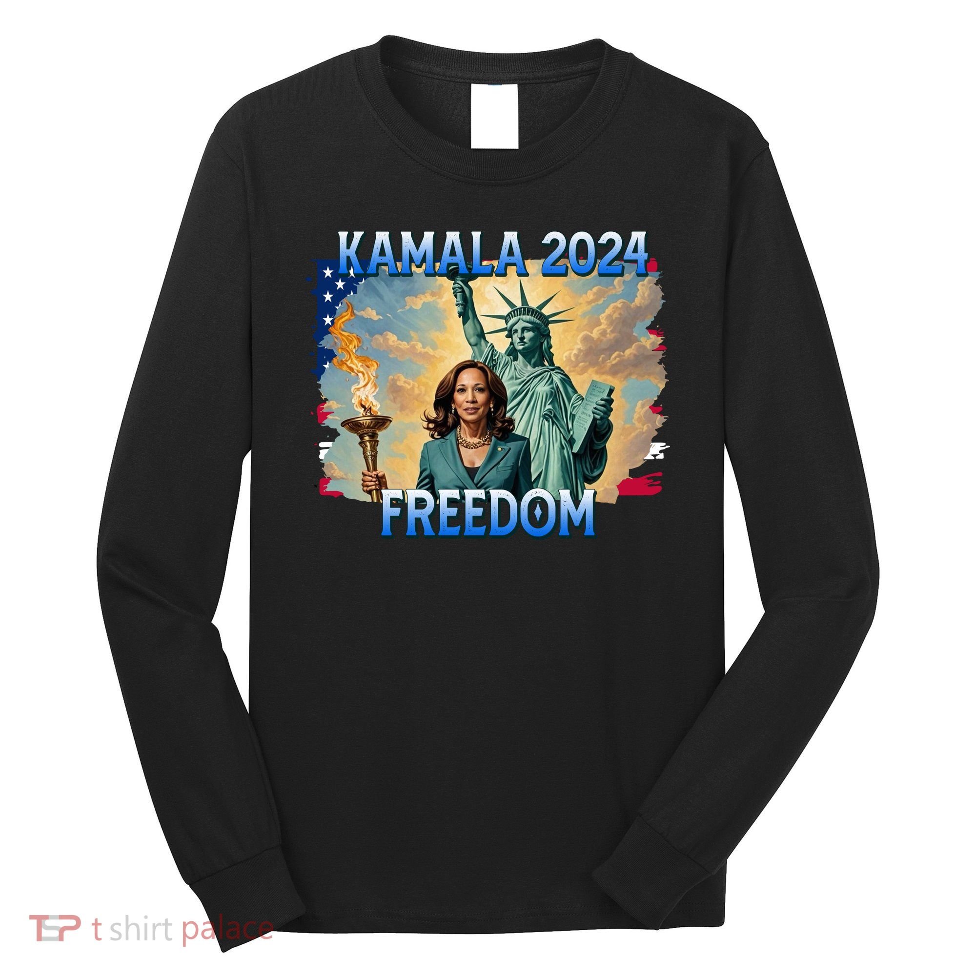 Kamala Harris Lady Liberty Freedom 2024 Long Sleeve Shirt