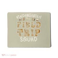 Kindergarten History Museum Field Trip Squad Teacher Mousepad thumb 0