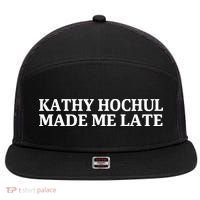 Kathy Hochul Made Me Late 7 Panel Mesh Trucker Snapback Hat thumb 0
