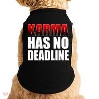 Karma Has No Deadline Doggie Tank thumb 0