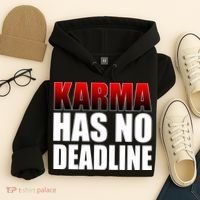 Karma Has No Deadline Hoodie thumb 4