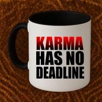 Karma Has No Deadline Coffee Mug thumb 2