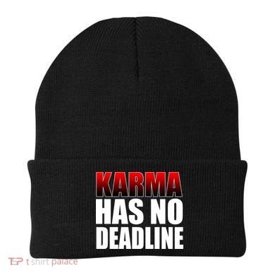 Karma Has No Deadline Beanie