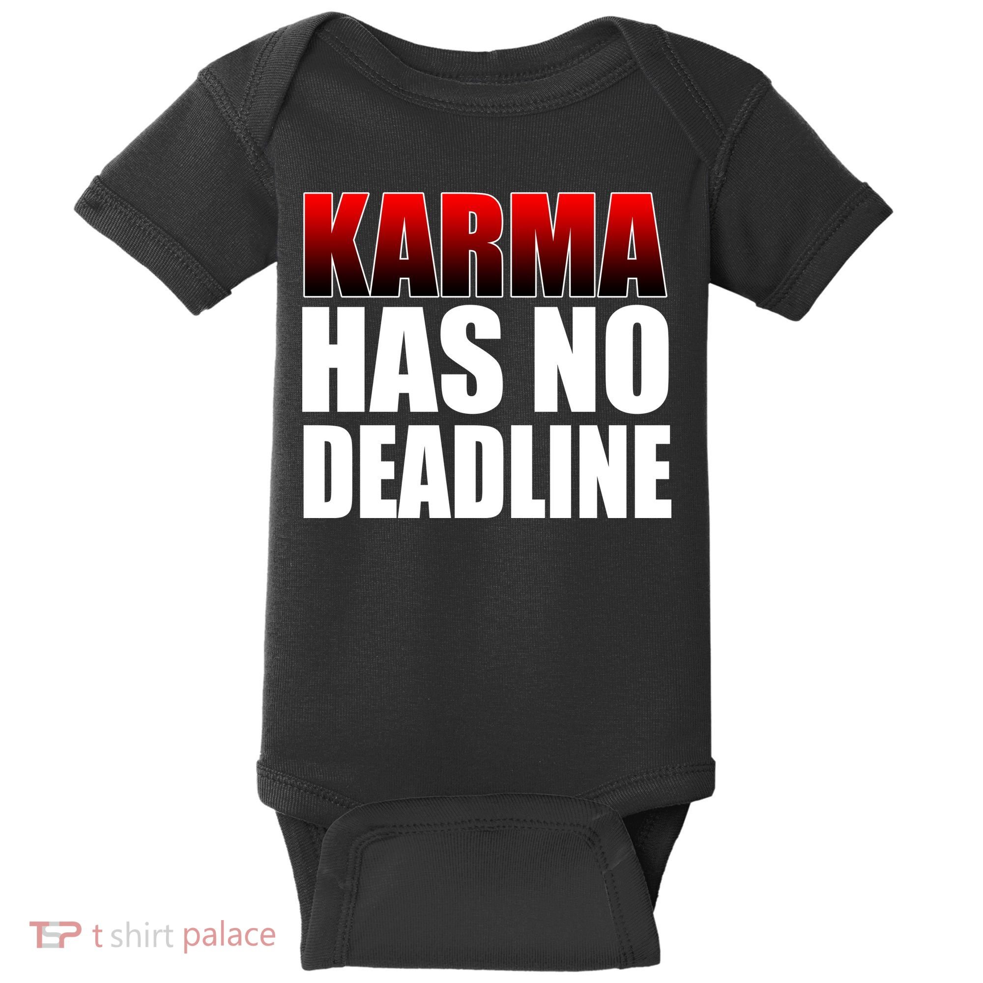 Karma Has No Deadline Baby Bodysuit