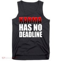 Karma Has No Deadline Tank Top thumb 0