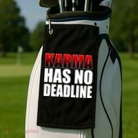 Karma Has No Deadline Golf Towel thumb 2