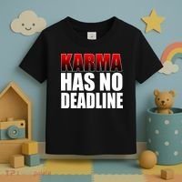 Karma Has No Deadline Toddler T-Shirt thumb 3