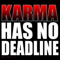 Karma Has No Deadline Women's T-Shirt thumb 6