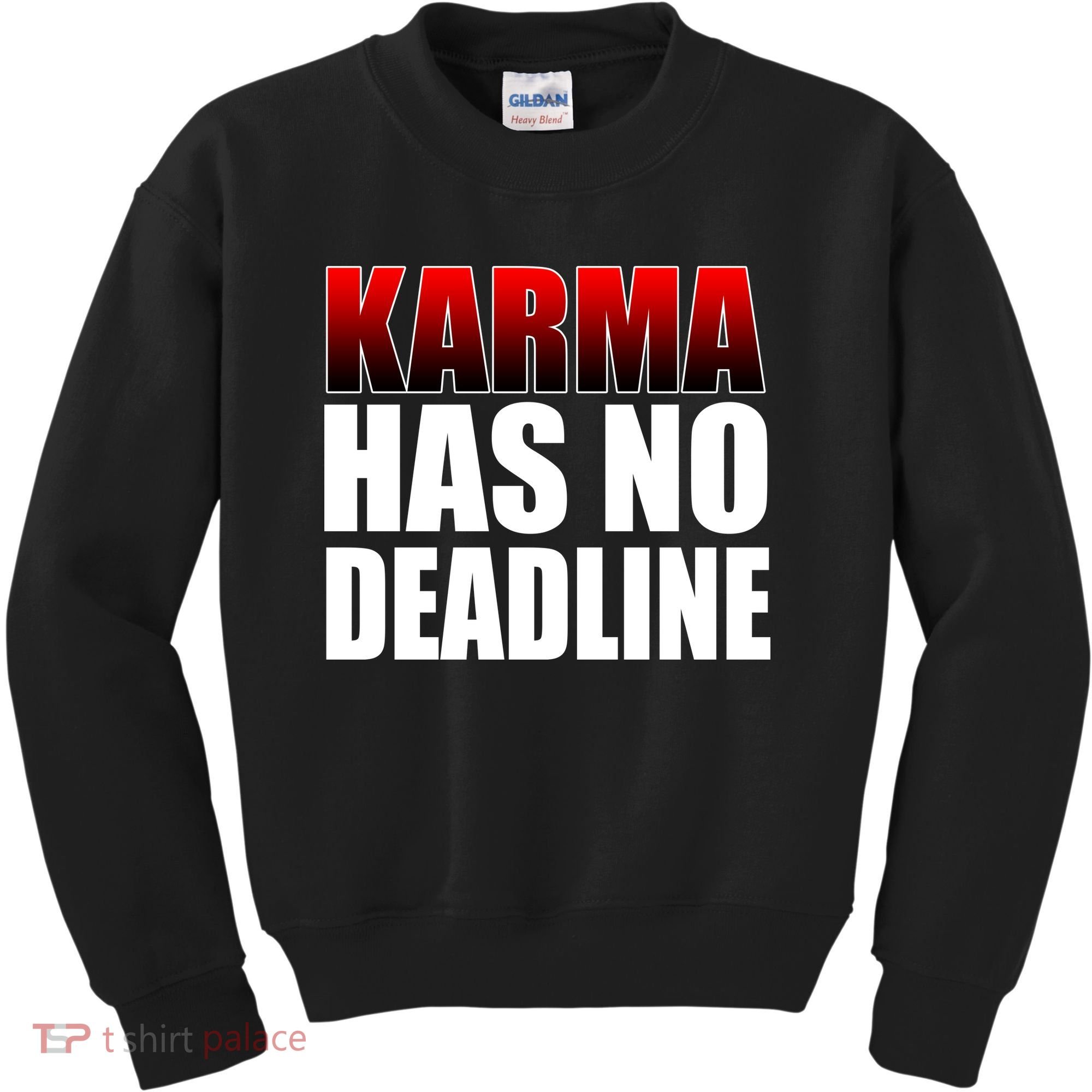 Karma Has No Deadline Kids Sweatshirt