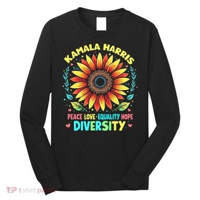 Kamala Harris Peace Love Equality Hope Diversity Long Sleeve Shirt