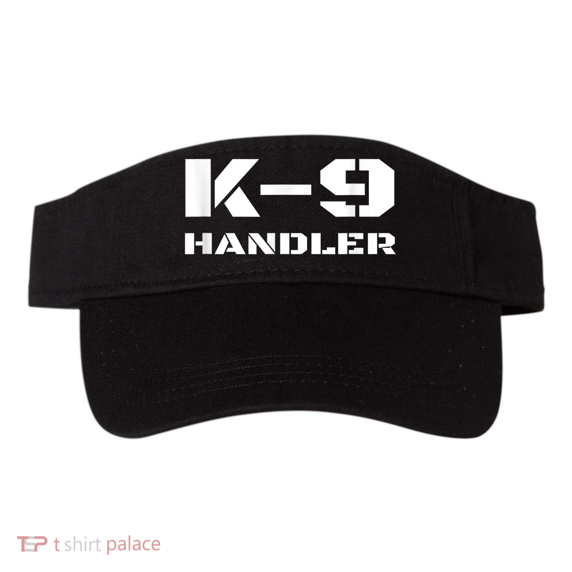 K9 Handler Police Dog Trainer K9 Unit Officer Canine Team Visor