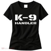 K9 Handler Police Dog Trainer K9 Unit Officer Canine Team Women's T-Shirt thumb 0