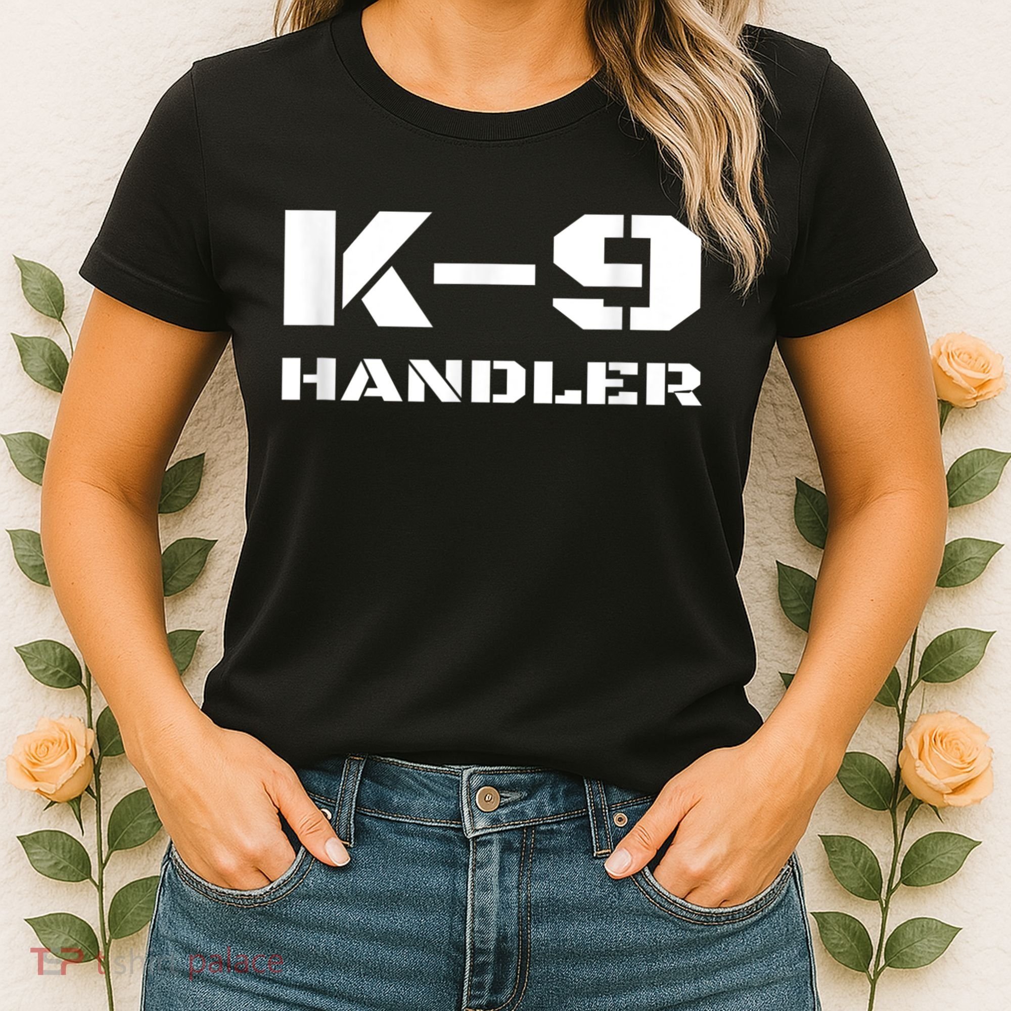 K9 Handler Police Dog Trainer K9 Unit Officer Canine Team Women's T-Shirt
