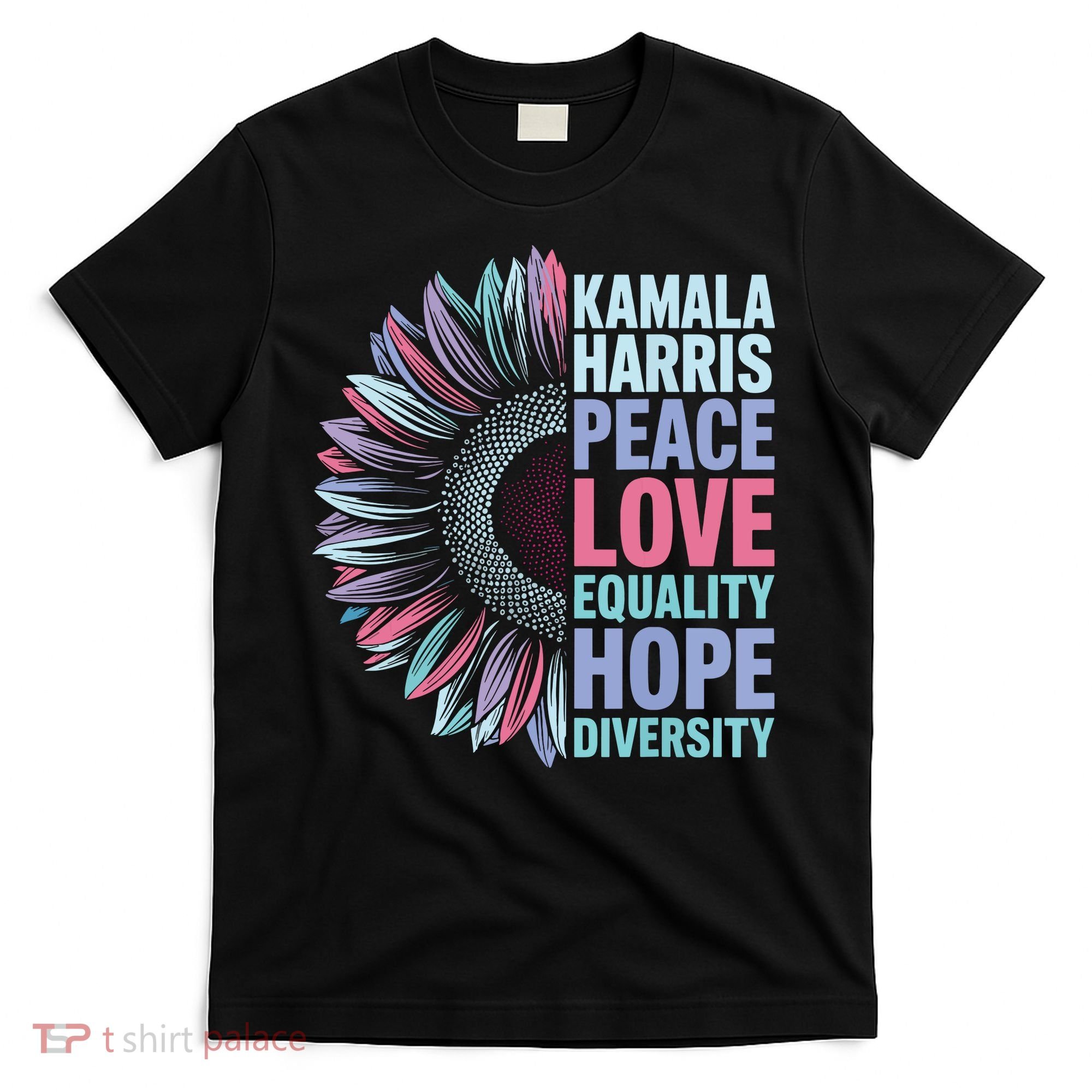 Kamala Harris Peace Love Equality Hope Diversity T-Shirt