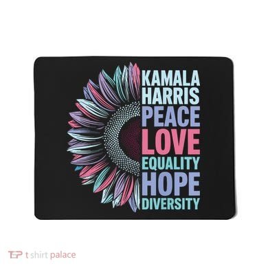 Kamala Harris Peace Love Equality Hope Diversity Mousepad