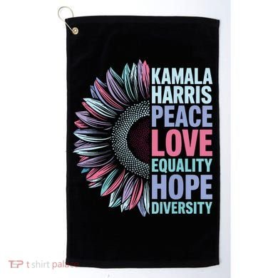 Kamala Harris Peace Love Equality Hope Diversity Golf Towel