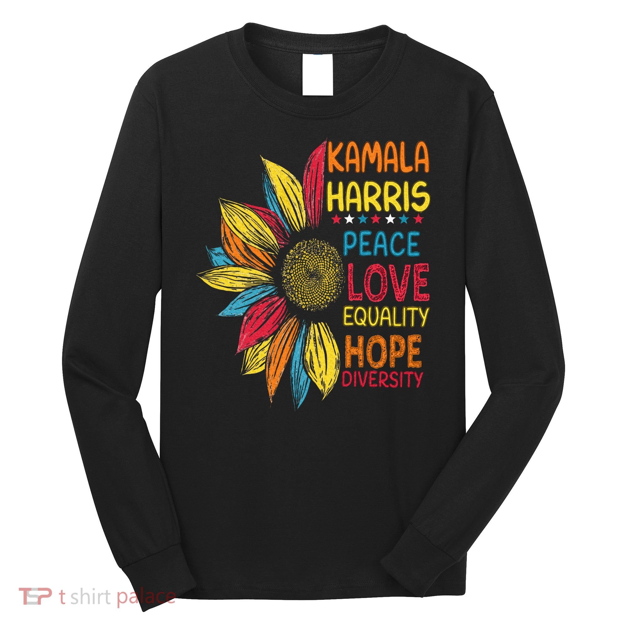 Kamala Harris Peace Love Equality Hope Diversity Long Sleeve Shirt