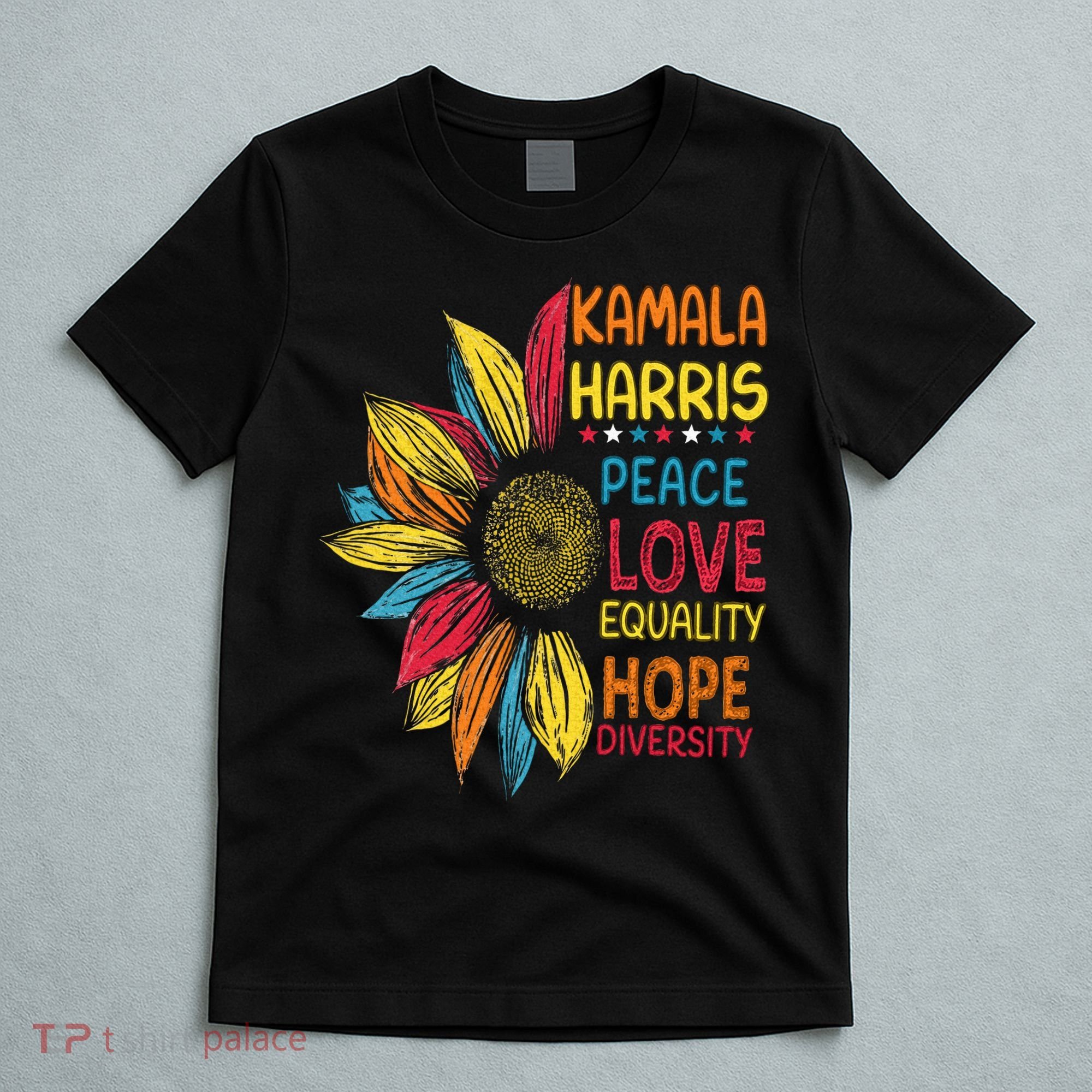 Kamala Harris Peace Love Equality Hope Diversity T-Shirt