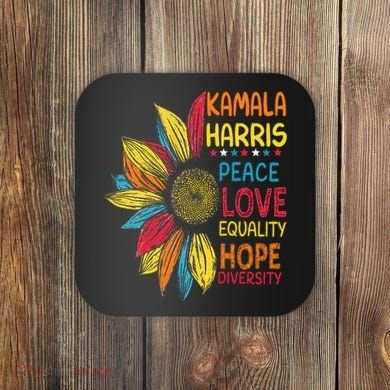 Kamala Harris Peace Love Equality Hope Diversity Coaster
