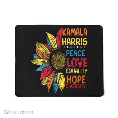 Kamala Harris Peace Love Equality Hope Diversity Mousepad