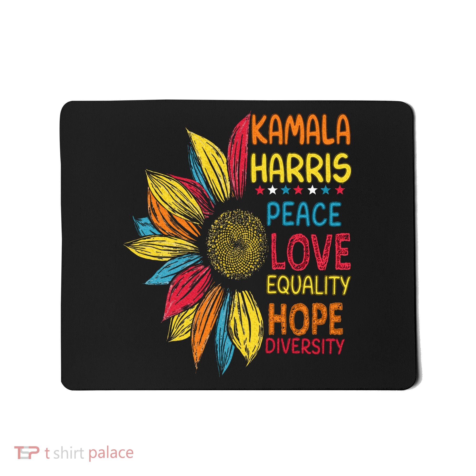 Kamala Harris Peace Love Equality Hope Diversity Mousepad