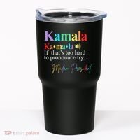 Kamala Harris Pronunciation Madam President Tumbler thumb 0
