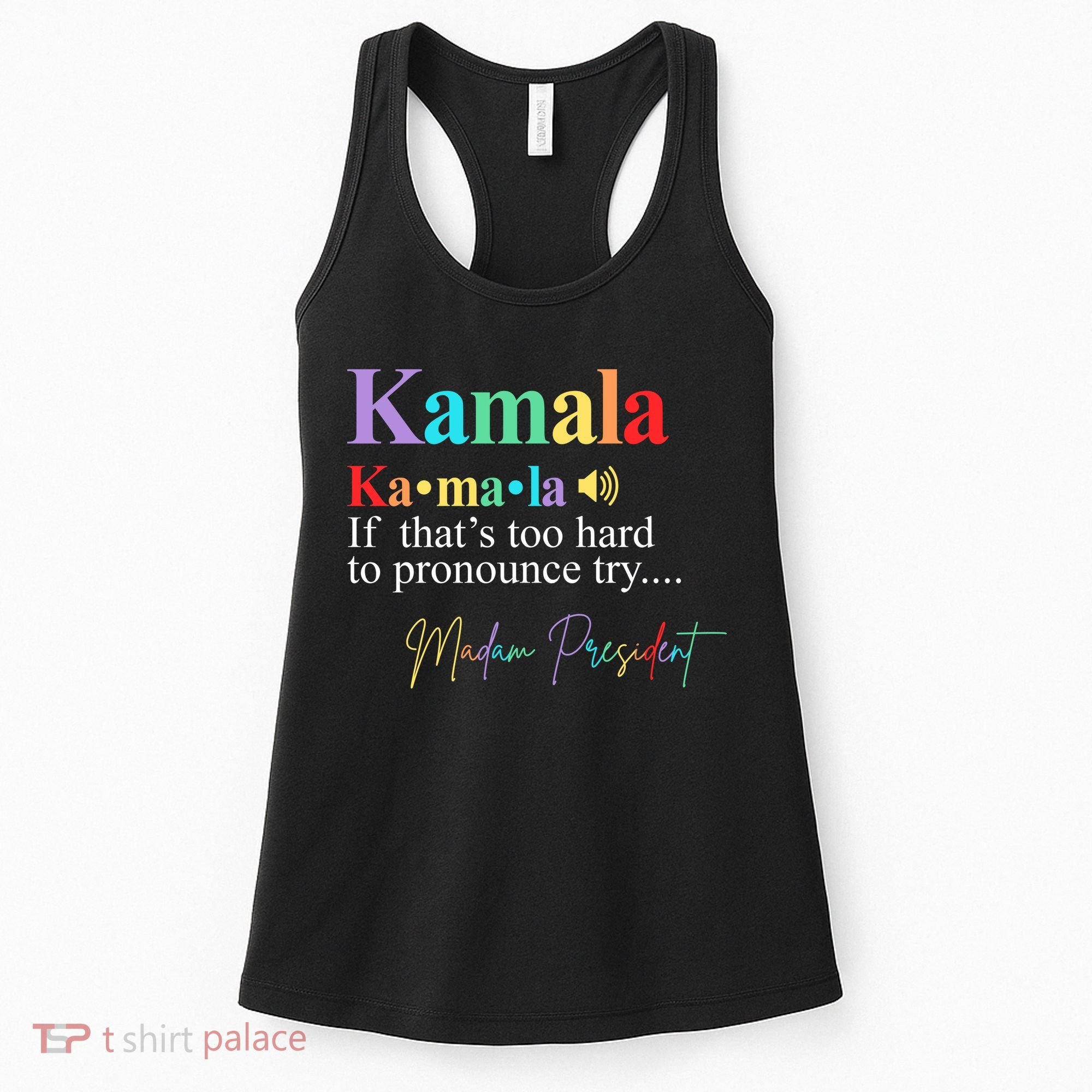 Kamala Harris Pronunciation Madam President Women's Tank Top