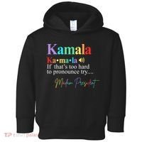 Kamala Harris Pronunciation Madam President Toddler Hoodie thumb 0