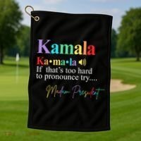 Kamala Harris Pronunciation Madam President Golf Towel thumb 1
