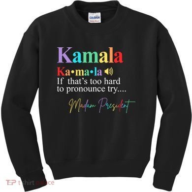 Kamala Harris Pronunciation Madam President Kids Sweatshirt