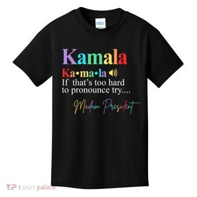 Kamala Harris Pronunciation Madam President Kids T-Shirt