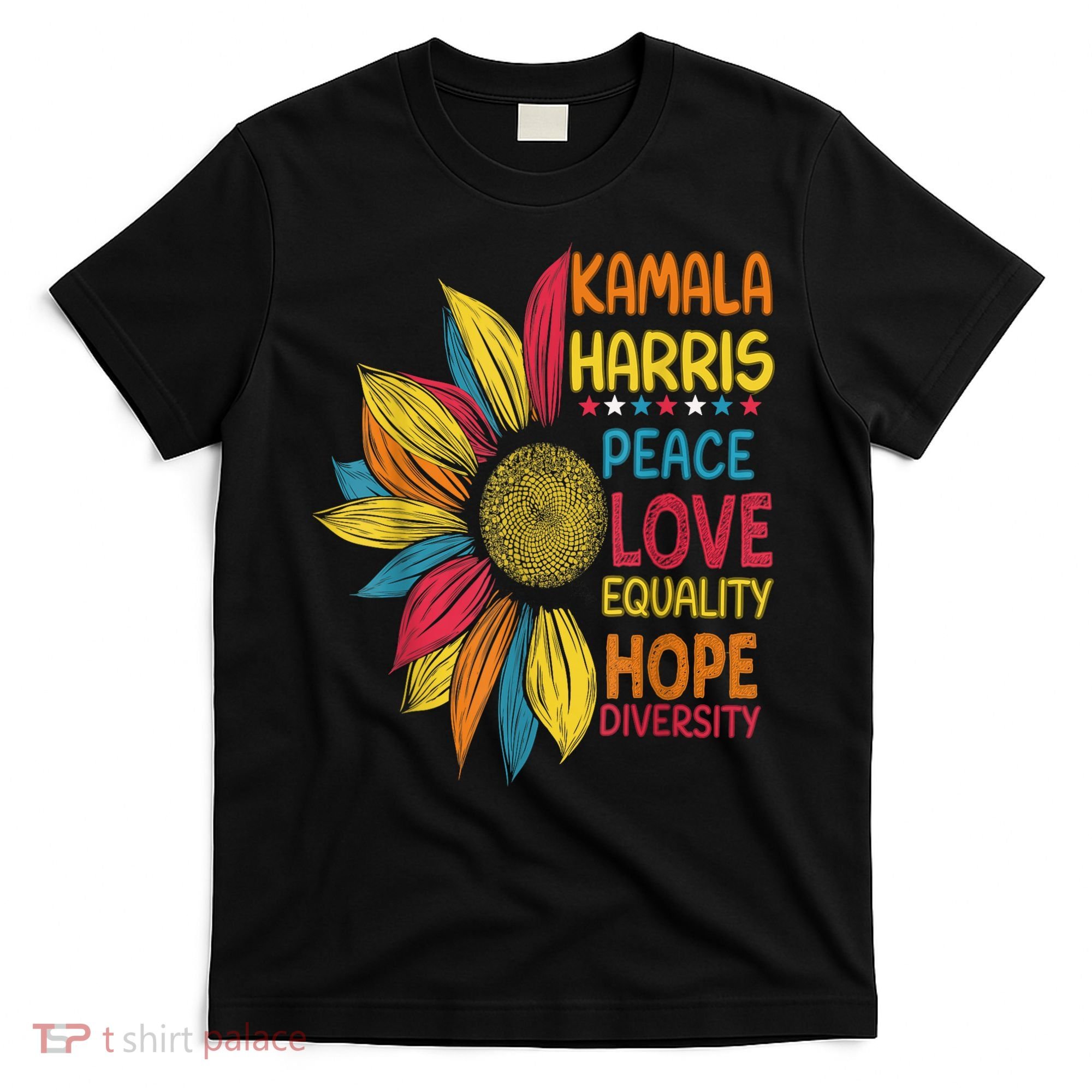 Kamala Harris Peace Love Equality Hope Diversity T-Shirt