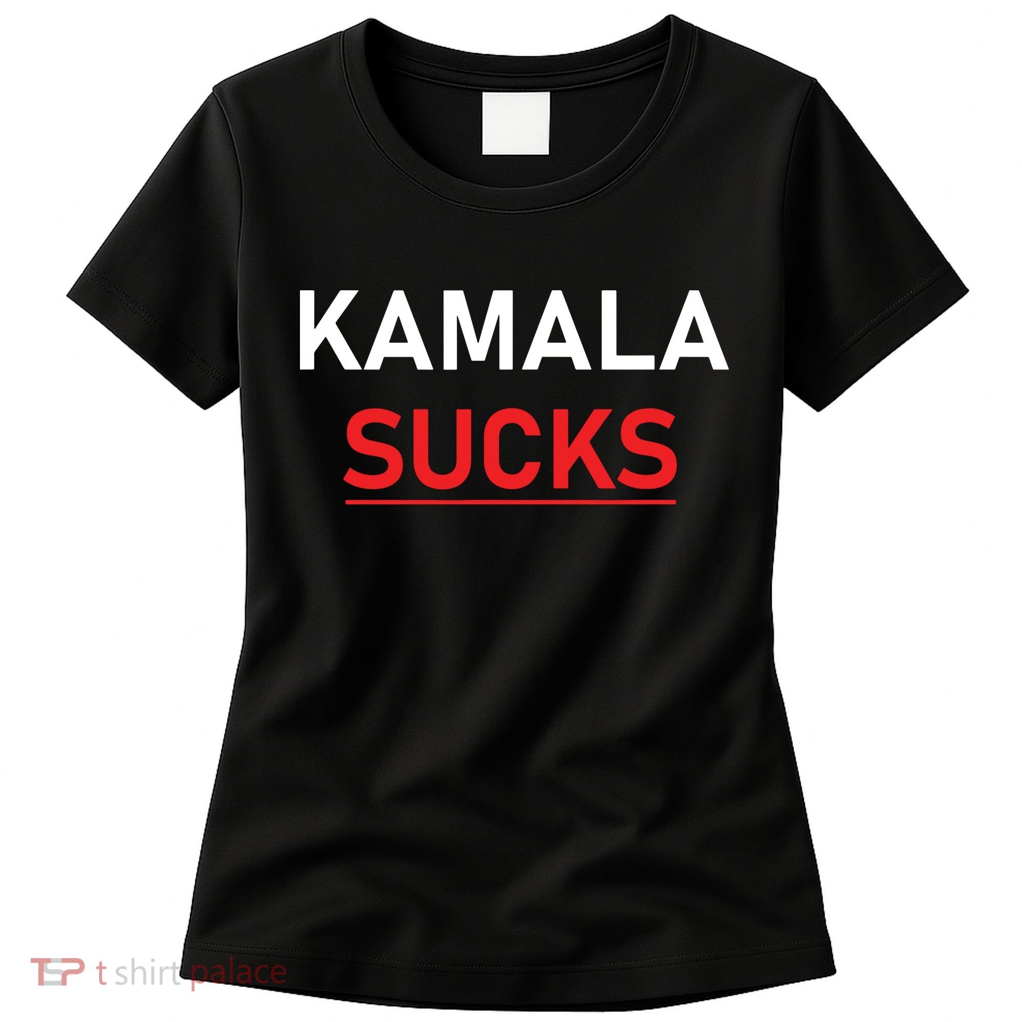 Kamala Harris Sucks Women's T-Shirt
