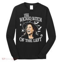 Kamala Harris The Wicked Witch Of The Left Halloween Long Sleeve Shirt thumb 0