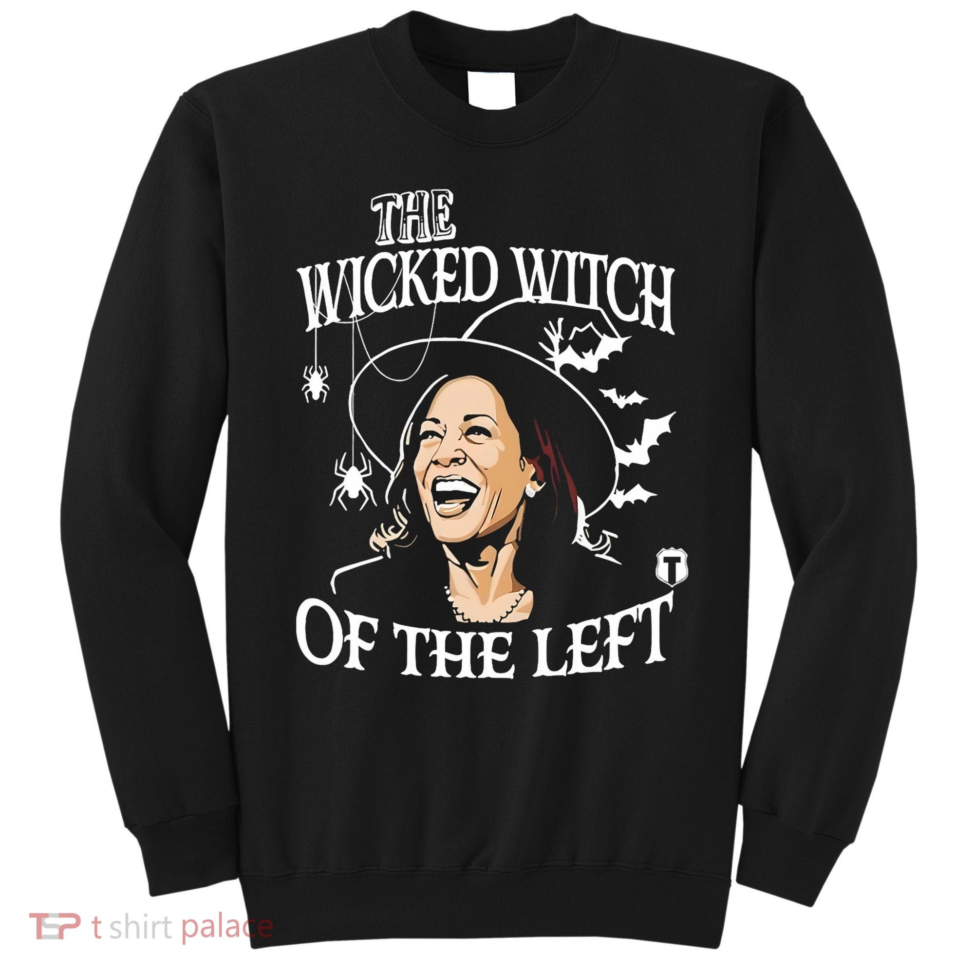 Kamala Harris The Wicked Witch Of The Left Halloween Sweatshirt